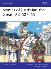 Buy Armies Of Justinian The Great, Ad 527–65