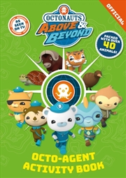 Buy Octonauts Above & Beyond: Octo-Agent Activity Book