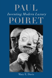 Buy Paul Poiret : Inventing Modern Luxury