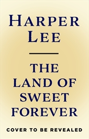 Buy The Land Of Sweet Forever