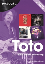 Buy Toto On Track – Revised And Updated : Every Album, Every Song