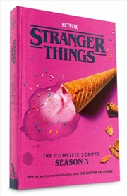 Buy Stranger Things: The Complete Scripts, Season 3