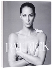 Buy Patrick Demarchelier : Fashion Photographs Seen And Unseen