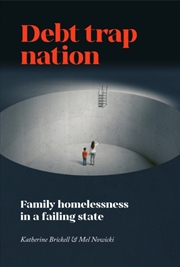 Buy Debt Trap Nation : Family Homelessness In A Failing State