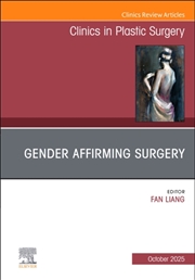 Buy Gender Affirming Surgery, An Issue Of Clinics In Plastic Surgery : Volume 52-4