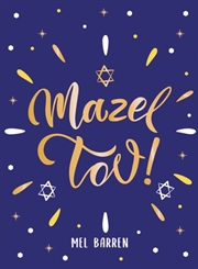 Buy Mazel Tov! : Inspirational Quotes, Statements And Proverbs To Celebrate An Awesome Friend
