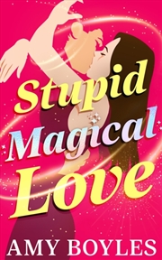 Buy Stupid Magical Love