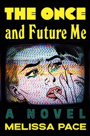 Buy The Once And Future Me