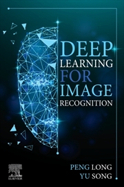 Buy Deep Learning For Image Recognition