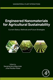 Buy Engineered Nanomaterials For Agricultural Sustainability : Current Status, Methods And Future Strate