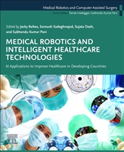 Buy Medical Robotics And Intelligent Healthcare Technologies : Ai Applications To Improve Healthcare In