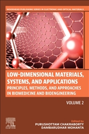 Buy Low-Dimensional Materials, Systems, And Applications, Volume 2 : Principles, Methods, And Approaches