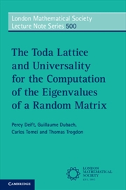 Buy The Toda Lattice And Universality For The Computation Of The Eigenvalues Of A Random Matrix