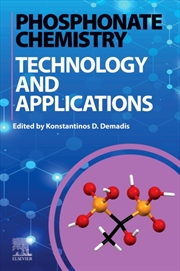 Buy Phosphonate Chemistry, Technology, And Applications : Synthesis, Chemistry, And Biomedical Applicati