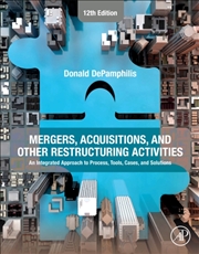 Buy Mergers, Acquisitions, And Other Restructuring Activities : An Integrated Approach To Process, Tools