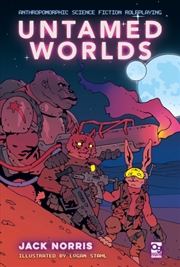 Buy Untamed Worlds : Anthropomorphic Science Fiction Roleplaying