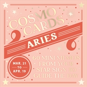 Buy Cosmo Cards: Aries : 60 Mini Memos From Your Star Sign To Guide The Day
