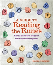Buy A Guide To Reading The Runes : Harness The Wisdom And Power Of The Ancient Norse Symbols