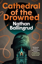 Buy The Lunar Gothic Trilogy - Cathedral Of The Drowned