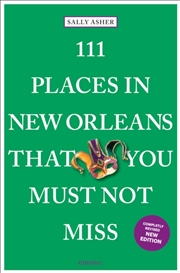 Buy 111 Places In New Orleans That You Must Not Miss