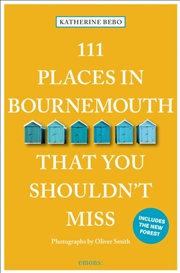 Buy 111 Places In Bournemouth That You Shouldn't Miss