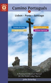 Buy A Pilgrim'S Guide To The Camino Portugues Lisbon - Porto - Santiago : Including Camino Central, Vari