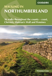 Buy Walking In Northumberland : 36 Walks Throughout The County - Cheviots, Hadrian And #039;S Wall, Penn