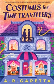Buy Costumes For Time Travellers : A Whimsical And Heart-Stealing Cosy Fantasy Novel, Part Time-Travel A