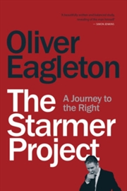 Buy The Starmer Project : A Journey To The Right