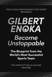 Buy Become Unstoppable : The Blueprint From The World'S Most Successful Sports Team