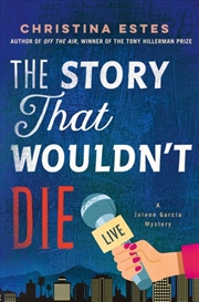Buy The Story That Wouldn't Die : A Mystery