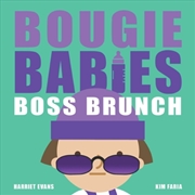 Buy Bougie Babies Boss Brunch