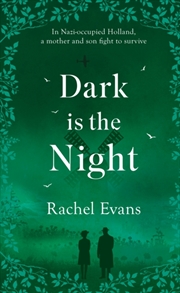 Buy Dark Is The Night : In Nazi-Occupied Holland, A Mother And Son Fight To Survive