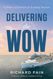 Buy Delivering The Wow : Culture As Catalyst For Lasting Success
