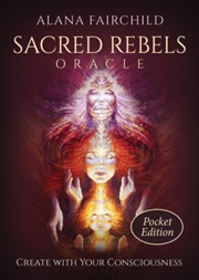 Buy Sacred Rebels Oracle - Pocket Edition : Create With Your Consciousness