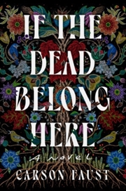 Buy If The Dead Belong Here