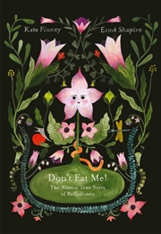 Buy Don’T Eat Me! The Almost True Story Of Belladonna
