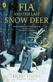 Buy Fia And The Last Snow Deer