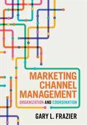 Buy Marketing Channel Management : Organization And Coordination