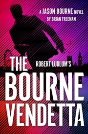 Buy Robert Ludlum's The Bourne Vendetta