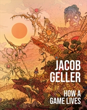 Buy How A Game Lives