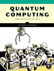 Buy Quantum Computing : From Concepts To Code