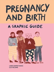Buy Pregnancy And Birth: A Graphic Guide