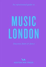 Buy An Opinionated Guide To Music London