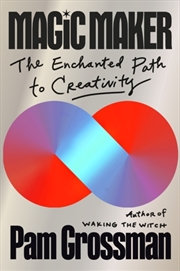 Buy Magic Maker : The Enchanted Path To Creativity