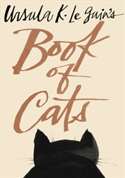 Buy Ursula K. Le Guin's Book Of Cats