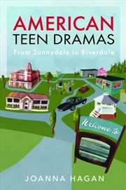 Buy American Teen Dramas : From Sunnydale To Riverdale