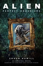 Buy Alien: Perfect Organisms