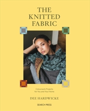 Buy The Knitted Fabric : Colourwork Projects For You And Your Home