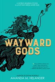 Buy Wayward Gods : Divine Mortals, Book Two